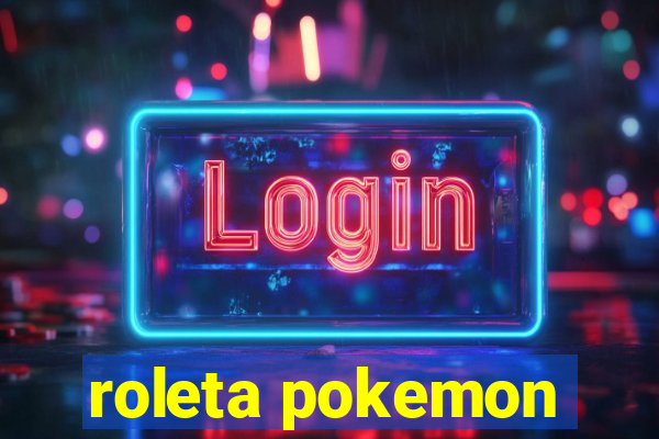 roleta pokemon