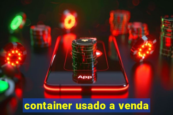 container usado a venda