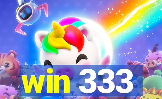 win 333