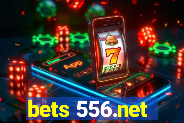 bets 556.net