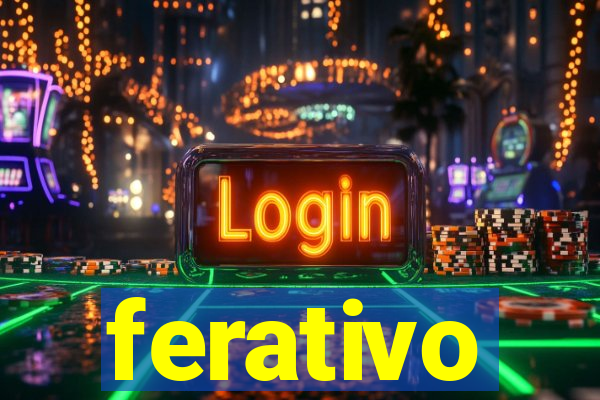 ferativo