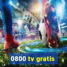 0800 tv gratis