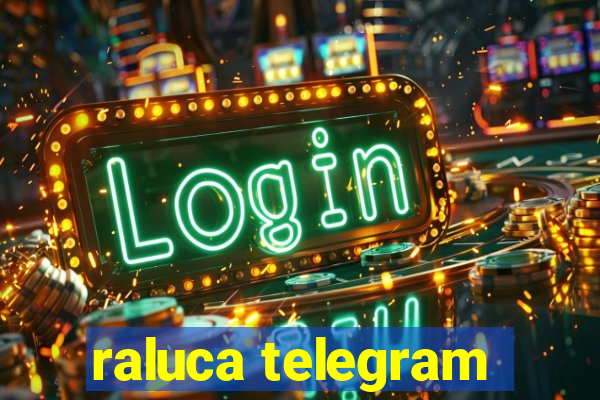 raluca telegram