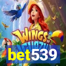 bet539