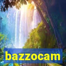 bazzocam