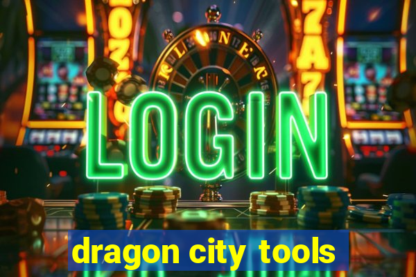 dragon city tools