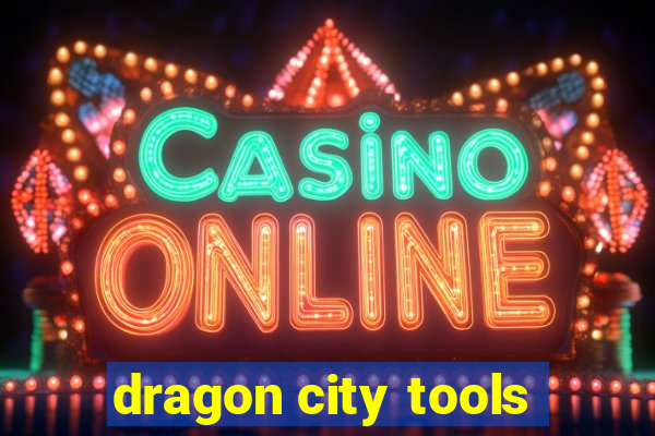 dragon city tools