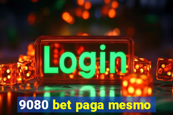 9080 bet paga mesmo