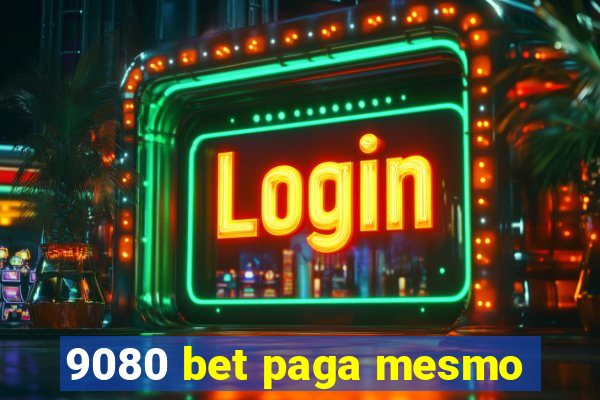 9080 bet paga mesmo