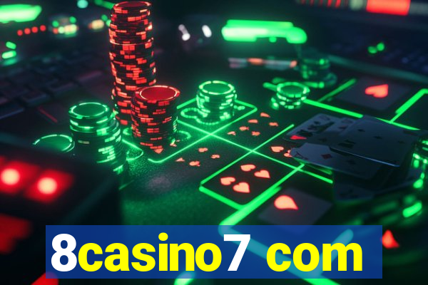 8casino7 com