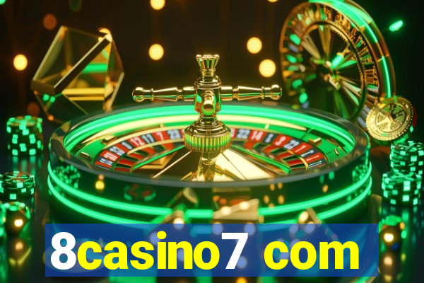 8casino7 com