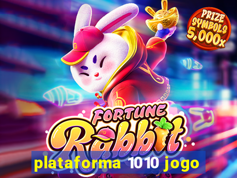 plataforma 1010 jogo