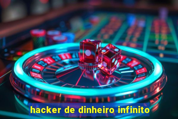 hacker de dinheiro infinito