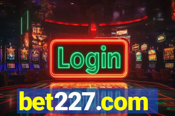 bet227.com