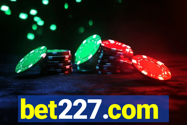 bet227.com