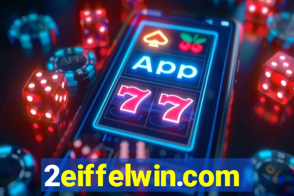 2eiffelwin.com