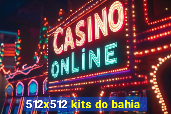 512x512 kits do bahia