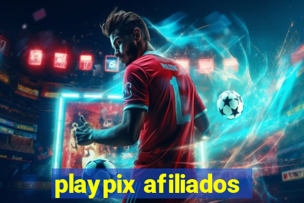 playpix afiliados