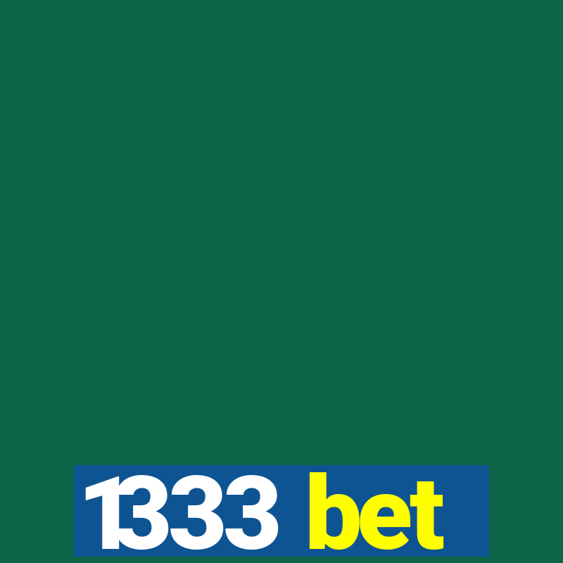 1333 bet