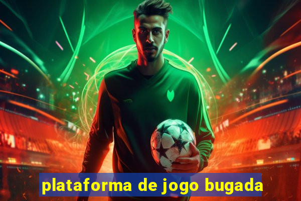 plataforma de jogo bugada