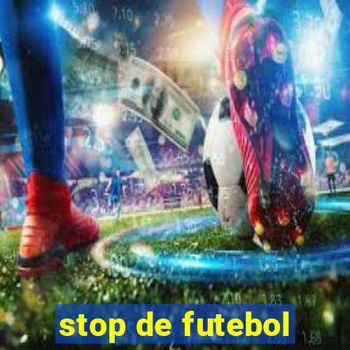 stop de futebol