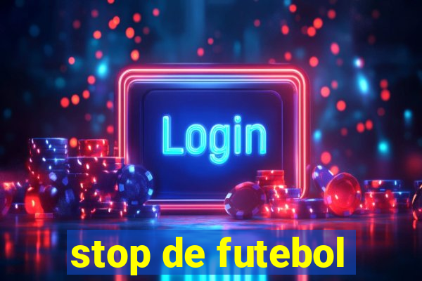 stop de futebol