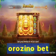 orozino bet