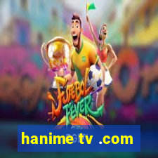 hanime tv .com