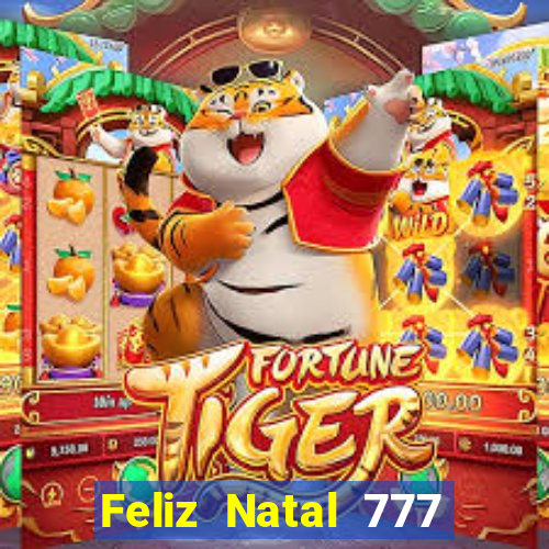 Feliz Natal 777 plataforma login