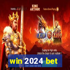 win 2024 bet