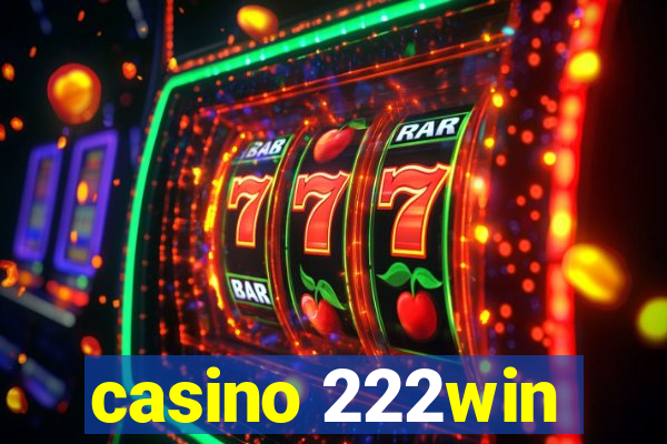 casino 222win