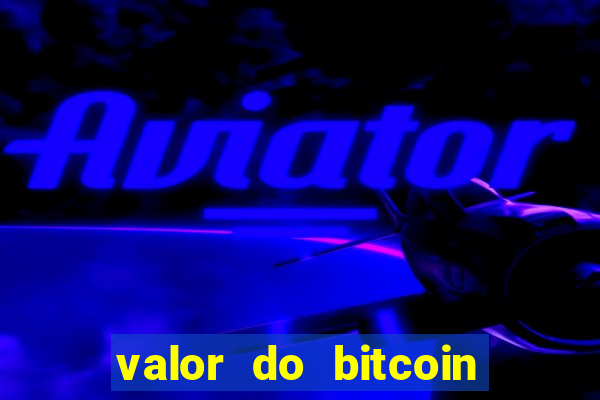 valor do bitcoin em 2020