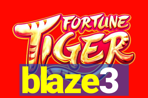 blaze3