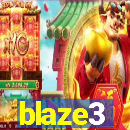 blaze3