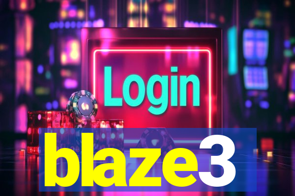 blaze3