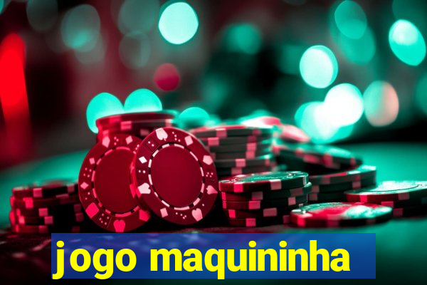 jogo maquininha