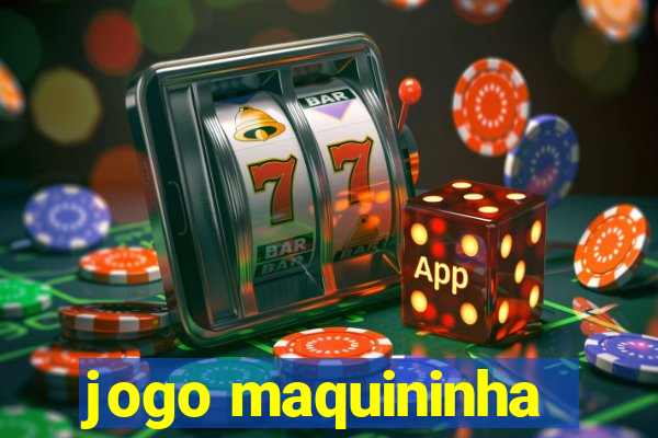 jogo maquininha