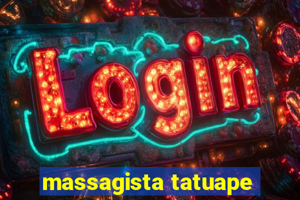 massagista tatuape