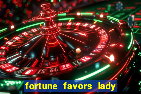 fortune favors lady nikuko assistir dublado