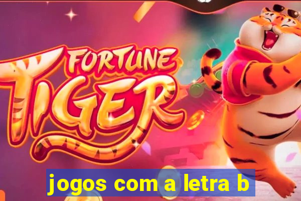 jogos com a letra b