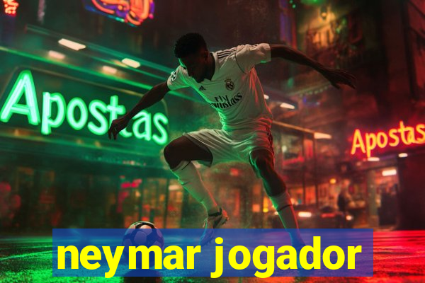 neymar jogador