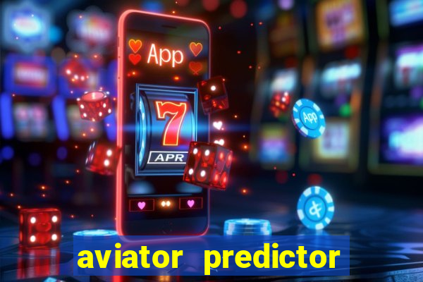 aviator predictor v4.0 activation code