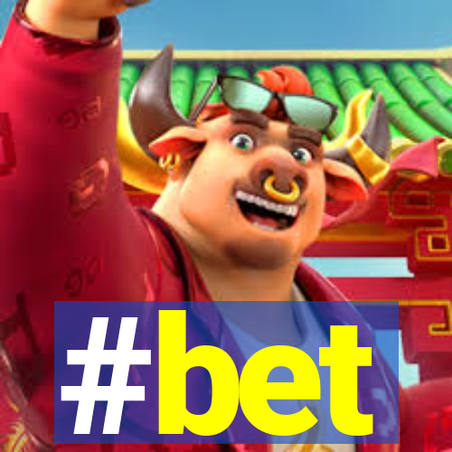 #bet