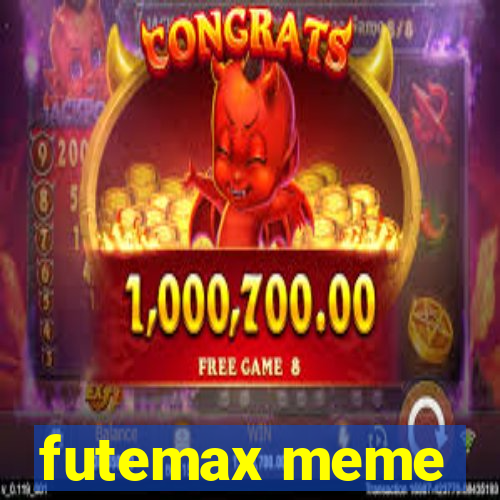 futemax meme