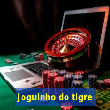 joguinho do tigre