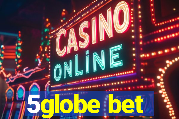 5globe bet