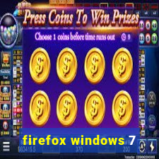 firefox windows 7