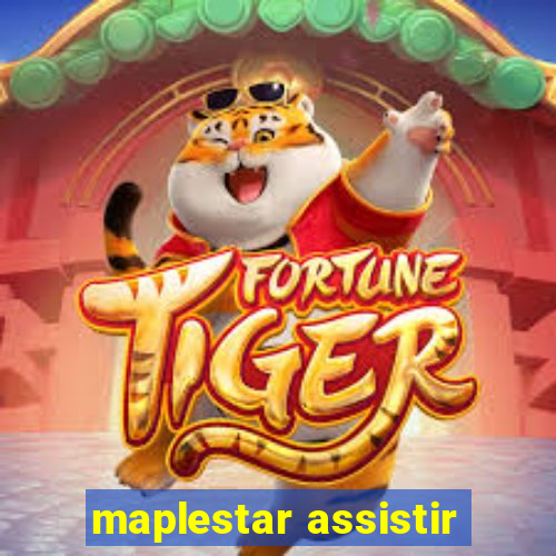 maplestar assistir