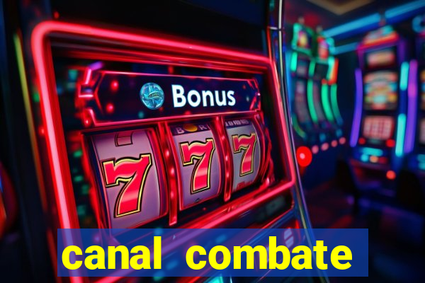 canal combate online multicanais