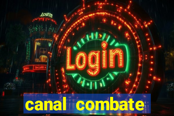 canal combate online multicanais